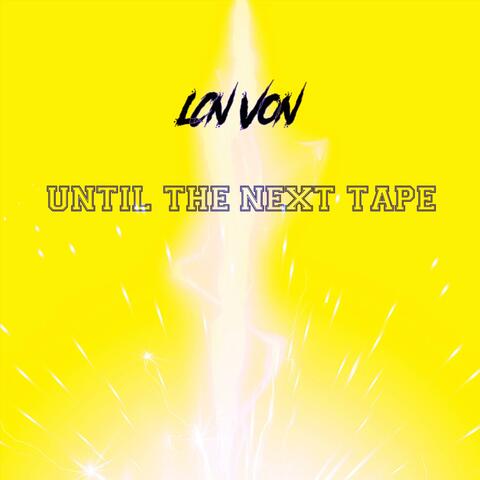Until The Next Tape album art