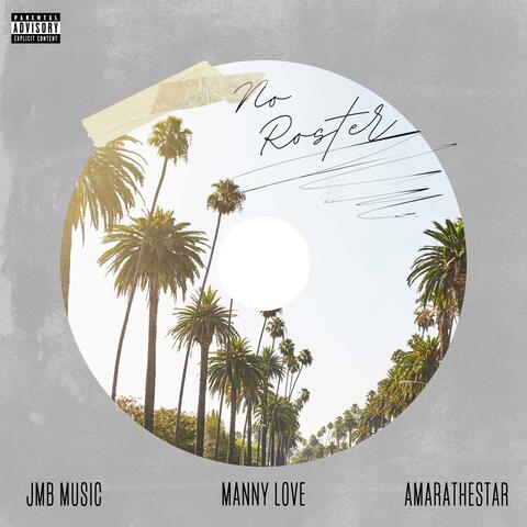 No Roster (feat. JMB Music & AmaraTheStar) album art