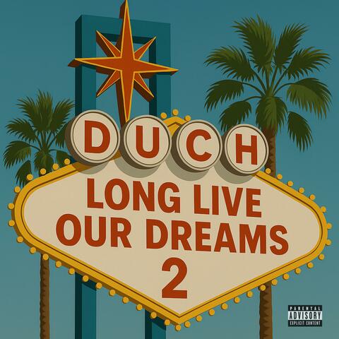 Long Live Our Dreams 2 album art