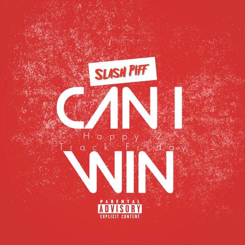 Can i win (2 Track Friday) album art