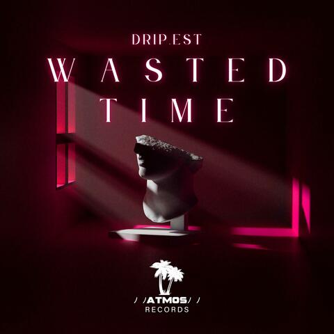 WASTED TIME album art