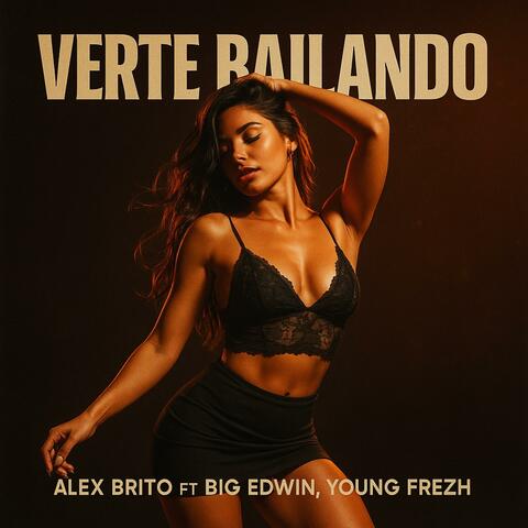 Verte Bailando (feat. Big Edwin & Young Frezh) album art