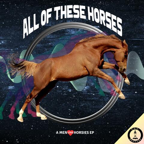 All Of These Horses EP album art
