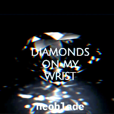 DIAMONDS ON MY WRIST album art