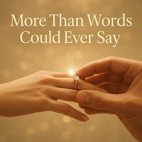 More Than Words could Ever Say album art