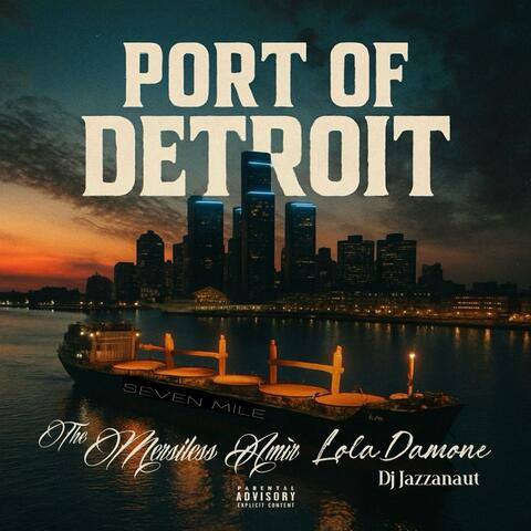 PORT of DETROIT (feat. Lola Damone & Dj Jazzanaut) album art
