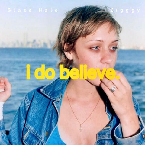i do believe. album art