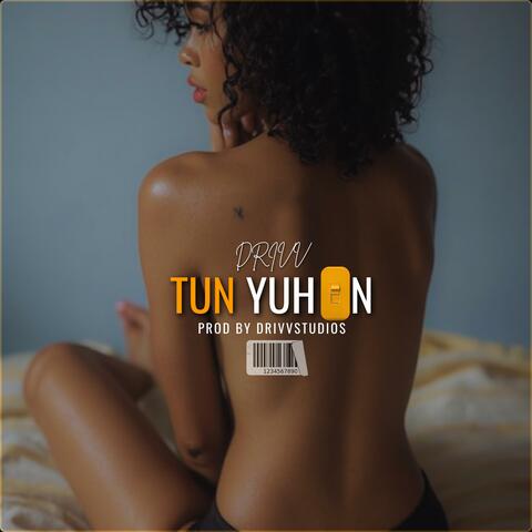 Tun yuh on album art