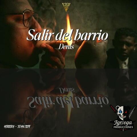 Denis - Salir del barrio Prod.By YovngThief album art
