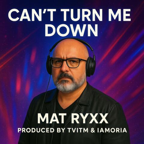 Can't Turn Me Down album art