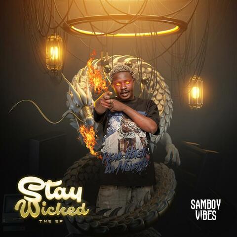 STAY WICKED album art