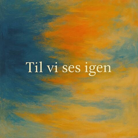 Til vi ses igen album art