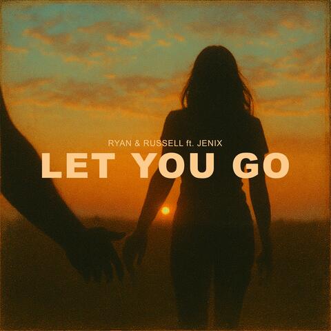 Let You Go (feat. Jenix) album art