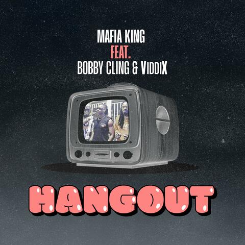 Hangout (feat. Bobby cling & ViddiX) album art
