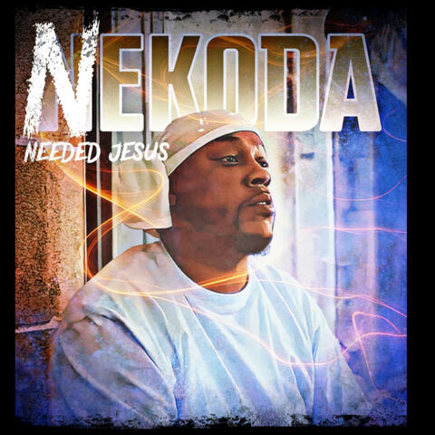Needed Jesus album art