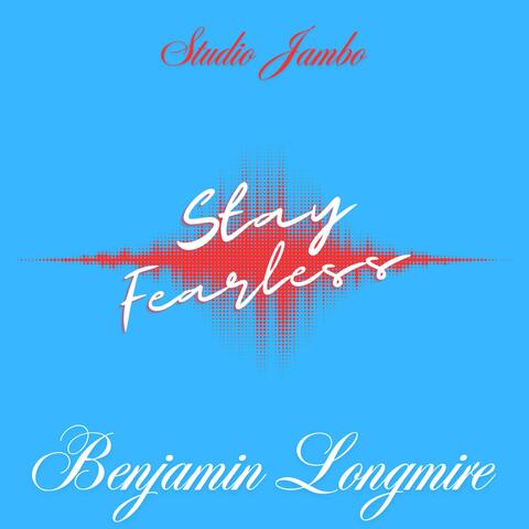 Stay Fearless album art