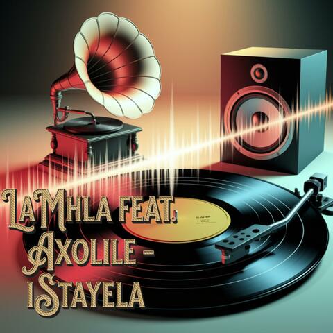 iStayela (feat. Axolile) album art