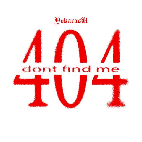 Don't Find Me: 404 album art