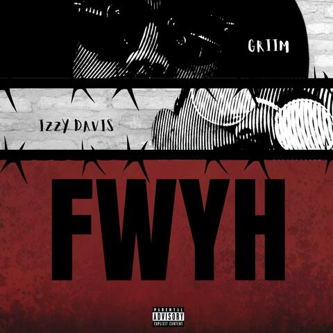 FWYH (feat. GRiiM) album art