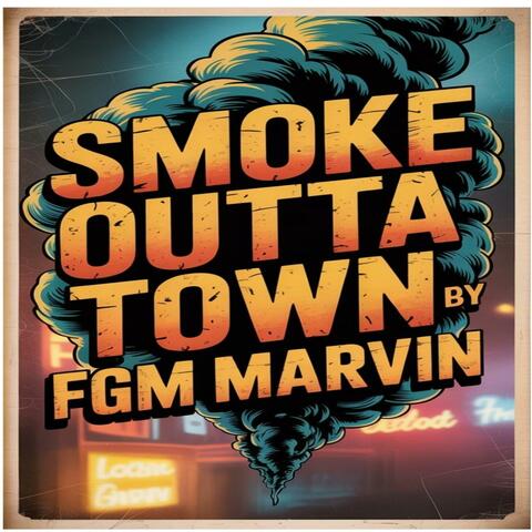 Smoke Outta Town album art