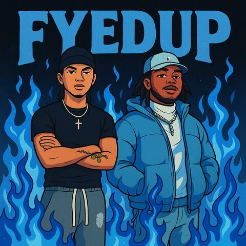 fyedup (feat. soto) album art