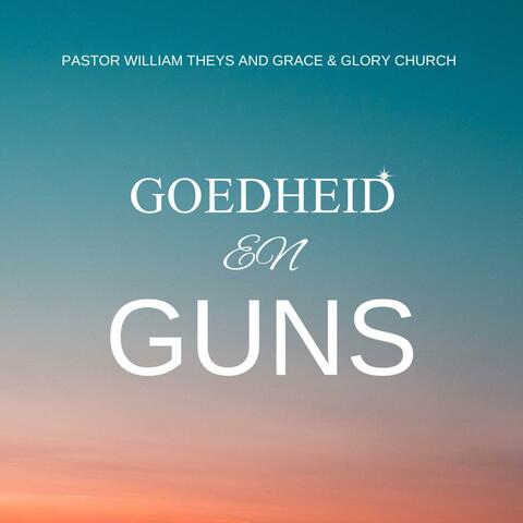 Goedheid En Guns album art