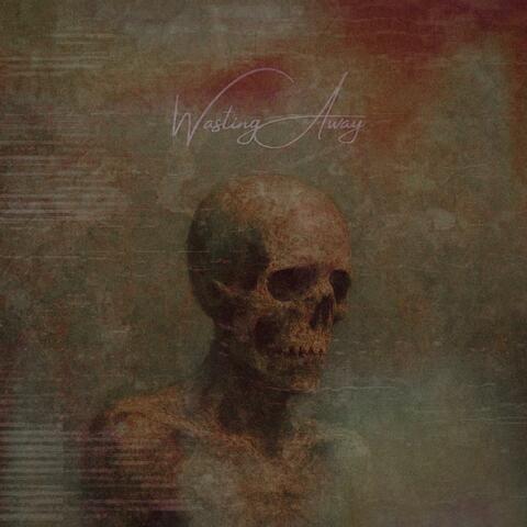 Wasting Away album art