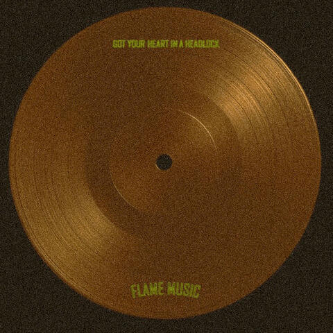 Got Your Heart In A Headlock album art