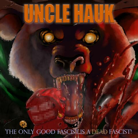The Only Good Fascist is a Dead Fascist album art