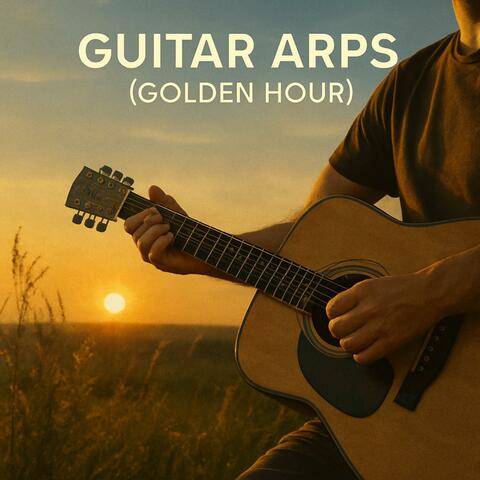 Guitar arps (golden hour) album art