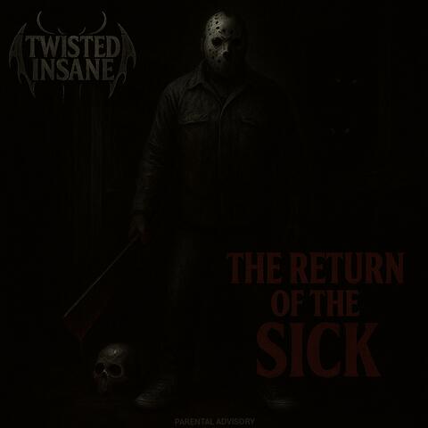 THE RETURN OF THE SICK album art