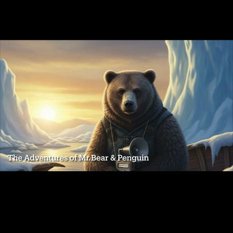 Exodus (Theme song for The Adventures of Mr.Bear & Penguin) album art