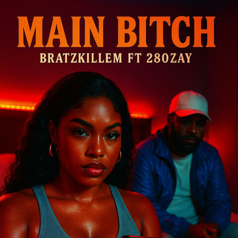 Main Bitch (feat. 280Zay) album art