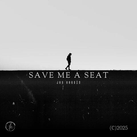 Save Me A Seat album art