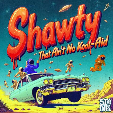 Shawty That Aint No Kool-Aid album art