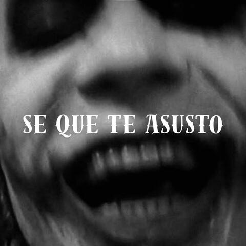 Se que te asusto album art