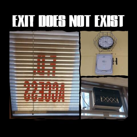 Exit Does Not Exist album art