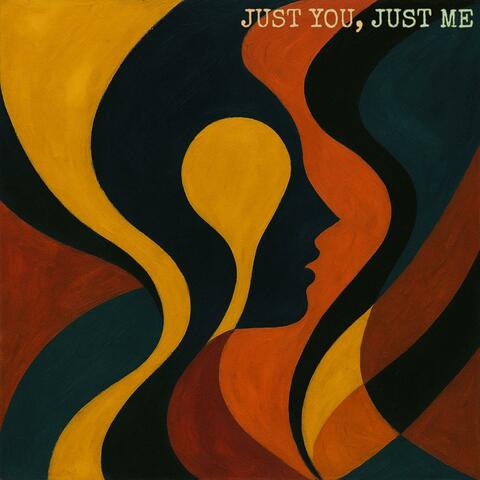 Just You Just Me (feat. G. Thomas Allen) album art