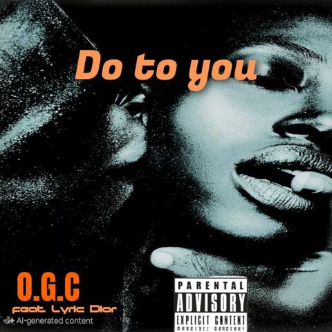 Do To You (feat. Lyric Dior) album art