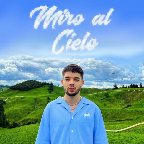 Miro al Cielo (feat. Miguel Miguelo) album art