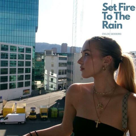 Set Fire To The Rain album art