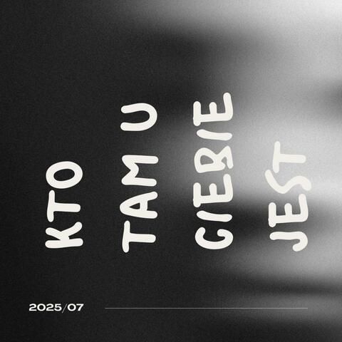 Kto tam u ciebie jest album art