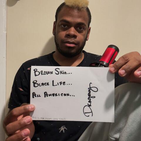 Brown Skin ... Black Life ... All American album art