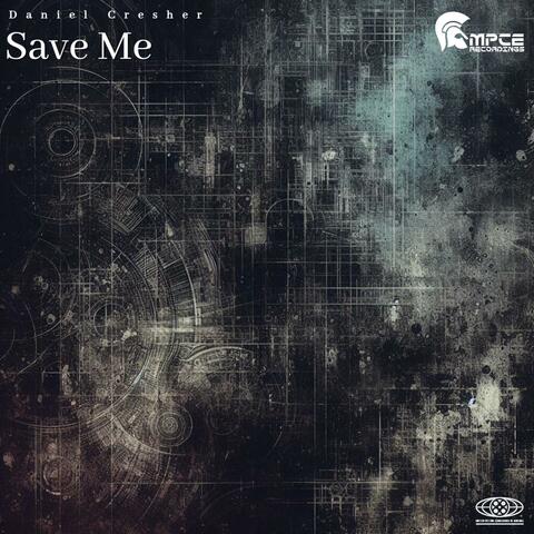 Save Me (Orginal Mix) album art