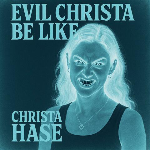 Evil Christa be like (Lo-Fi) album art