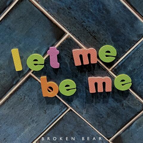 Let Me Be Me album art