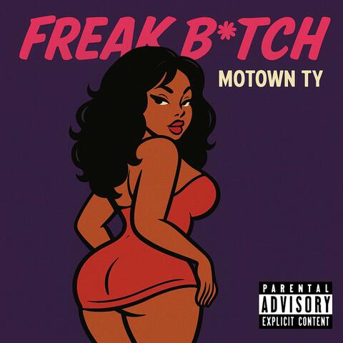 Freak Bitch album art