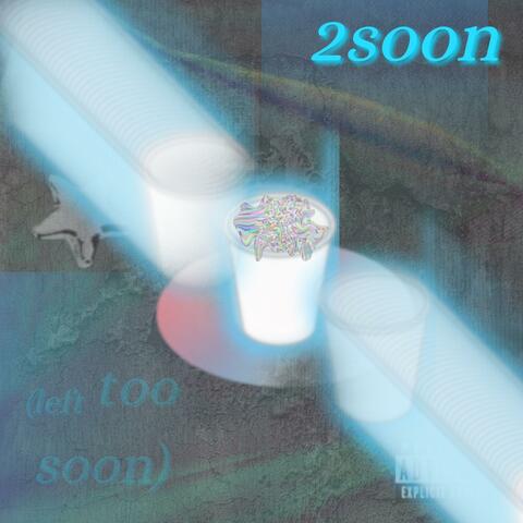 2soon album art