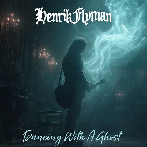 Dancing With A Ghost album art