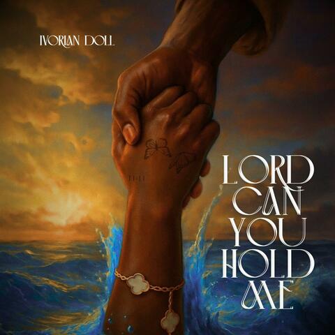Lord Can You Hold Me album art
